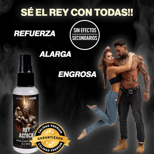 Rey Azteca Gel ®- Poder de un dios.🔥